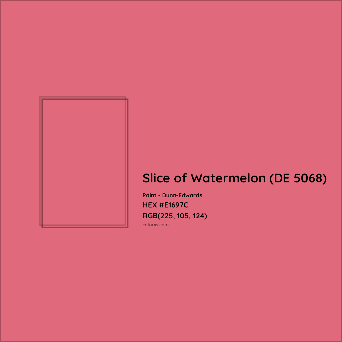 HEX #E1697C Slice of Watermelon (DE 5068) Paint Dunn-Edwards - Color Code