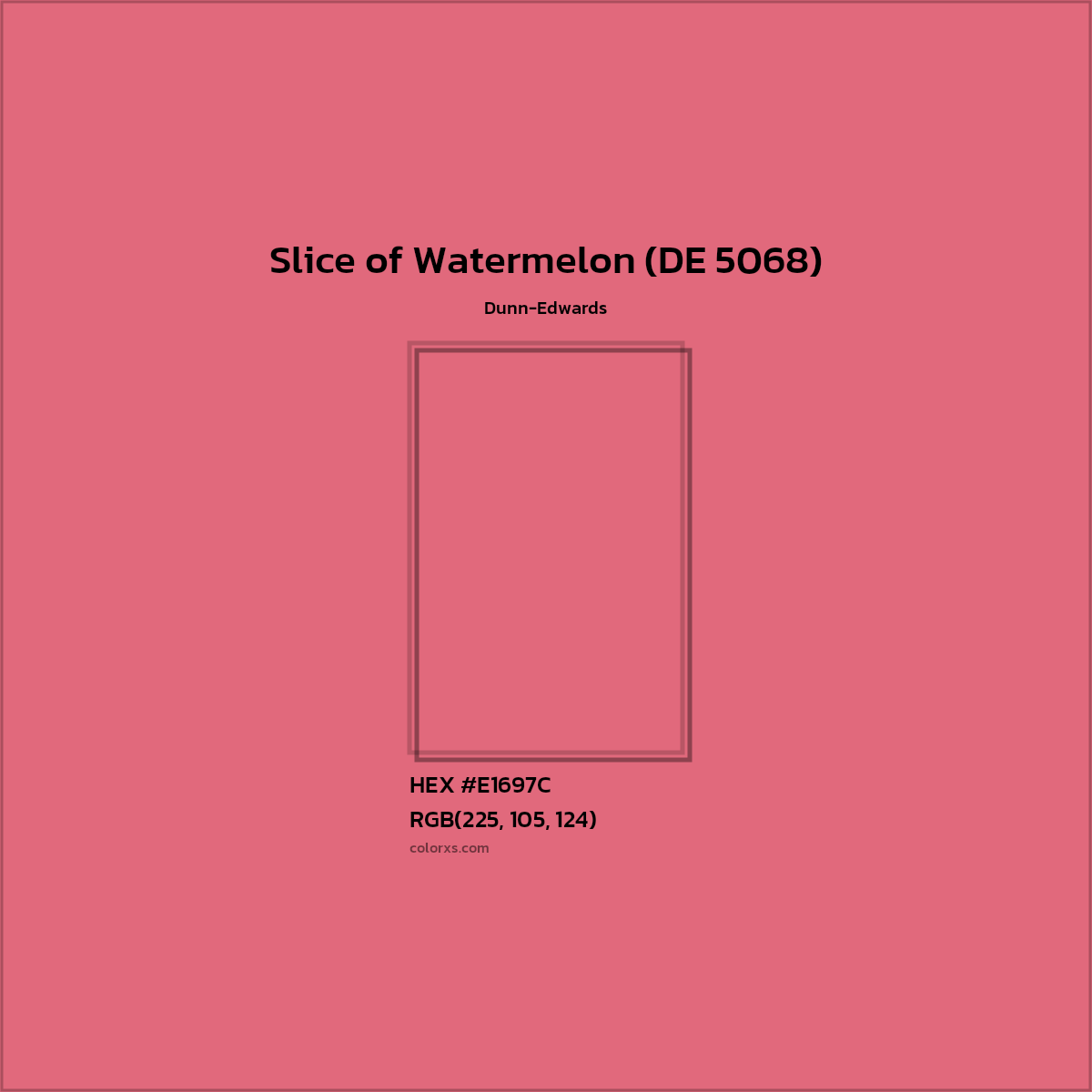 HEX #E1697C Slice of Watermelon (DE 5068) Paint Dunn-Edwards - Color Code