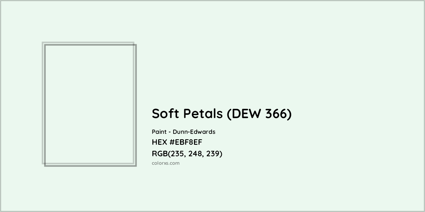 HEX #EBF8EF Soft Petals (DEW 366) Paint Dunn-Edwards - Color Code