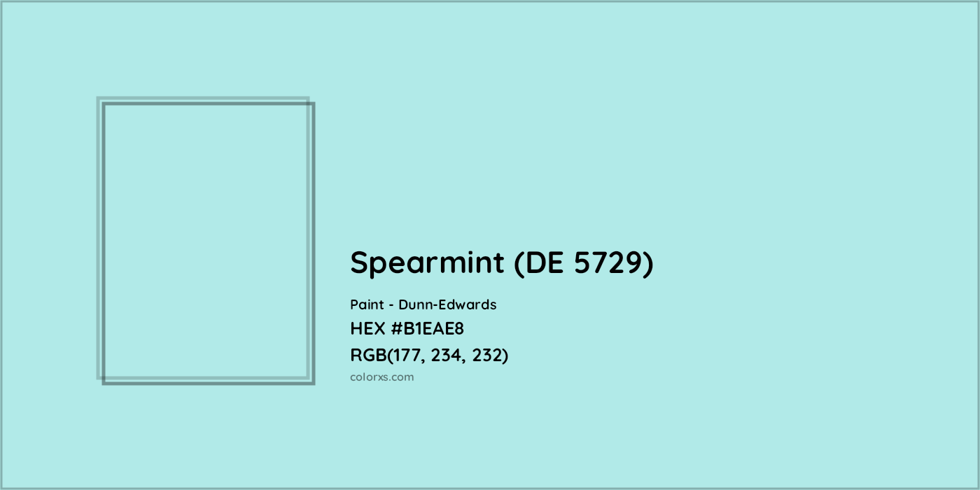HEX #B1EAE8 Spearmint (DE 5729) Paint Dunn-Edwards - Color Code