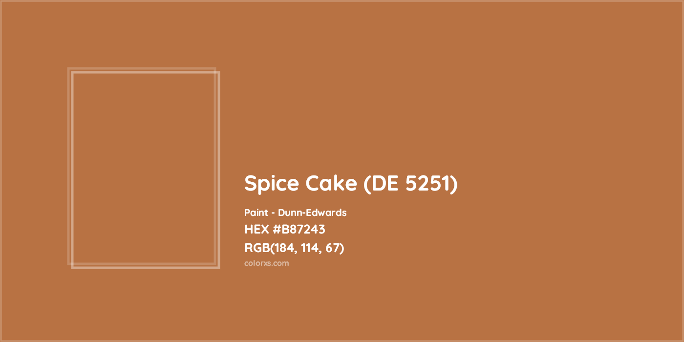 HEX #B87243 Spice Cake (DE 5251) Paint Dunn-Edwards - Color Code