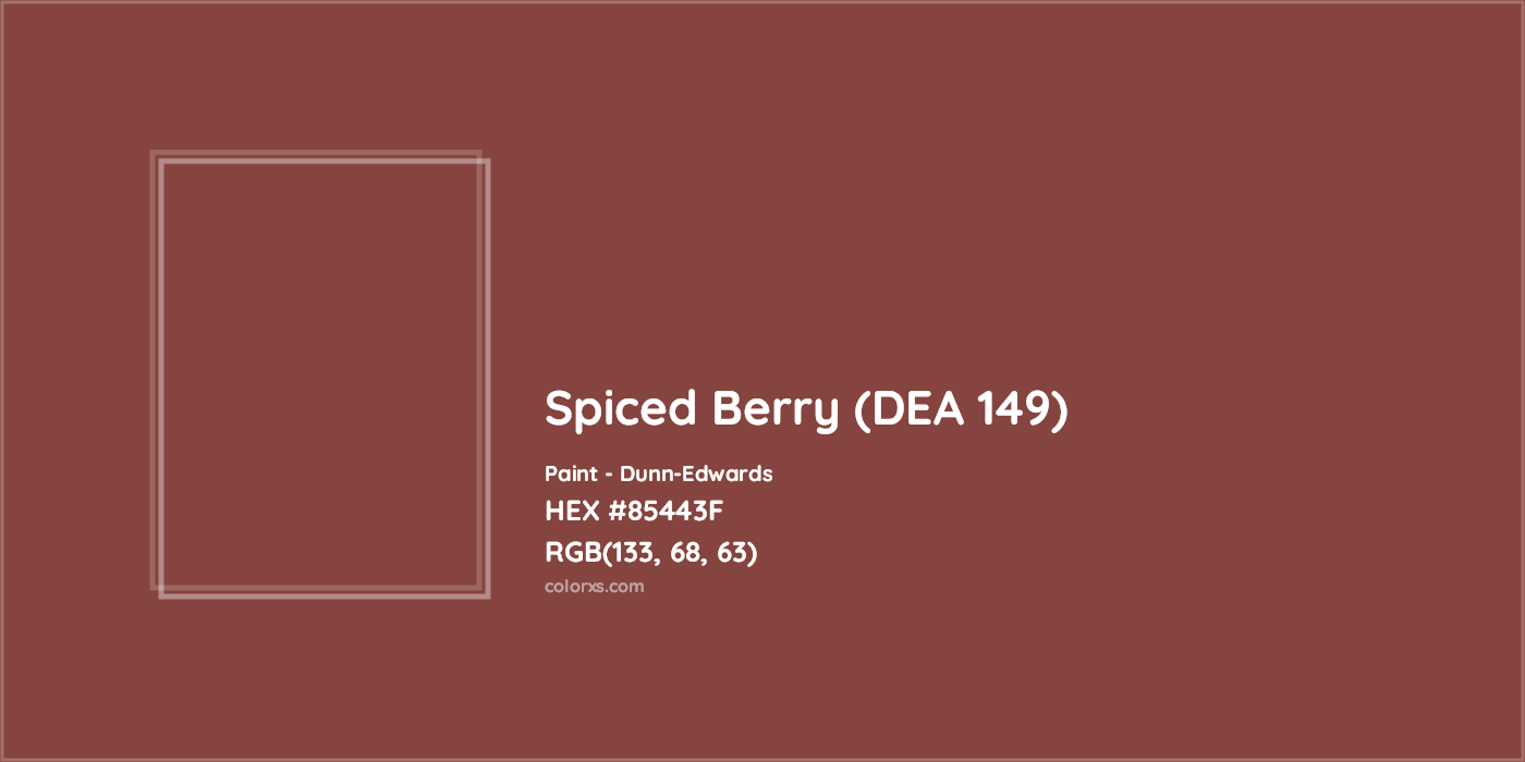 HEX #85443F Spiced Berry (DEA 149) Paint Dunn-Edwards - Color Code