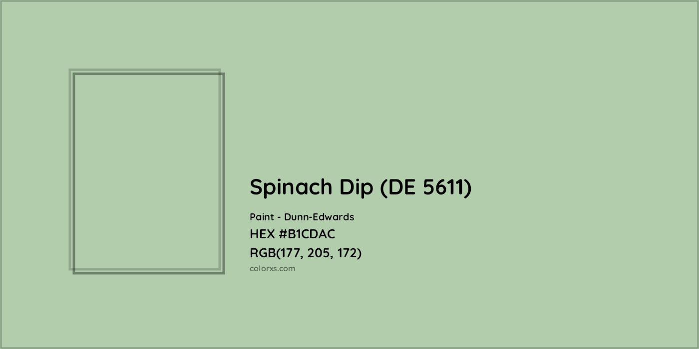 HEX #B1CDAC Spinach Dip (DE 5611) Paint Dunn-Edwards - Color Code