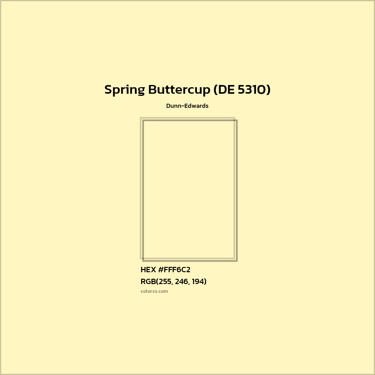 HEX #FFF6C2 Spring Buttercup (DE 5310) Paint Dunn-Edwards - Color Code