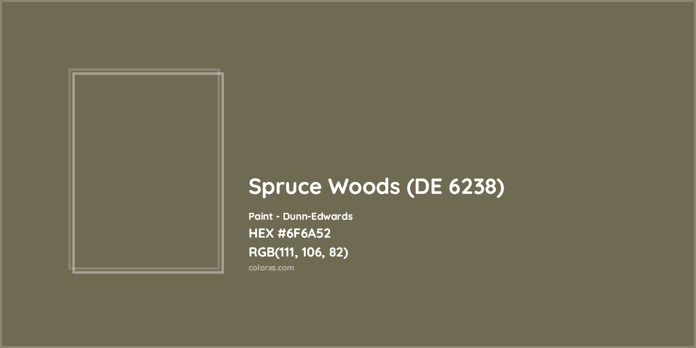 HEX #6F6A52 Spruce Woods (DE 6238) Paint Dunn-Edwards - Color Code
