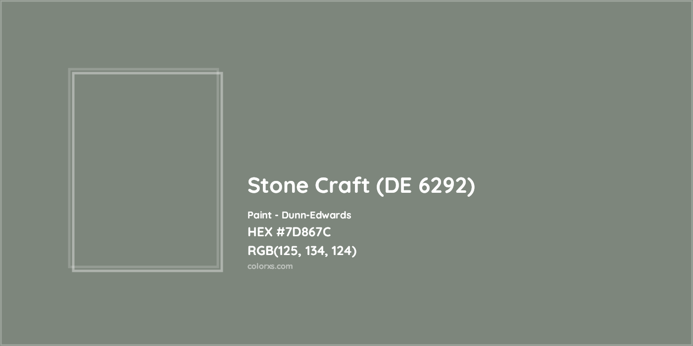 HEX #7D867C Stone Craft (DE 6292) Paint Dunn-Edwards - Color Code