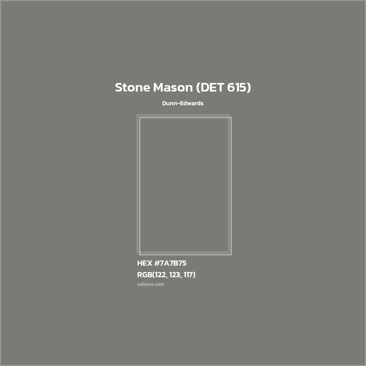 HEX #7A7B75 Stone Mason (DET 615) Paint Dunn-Edwards - Color Code