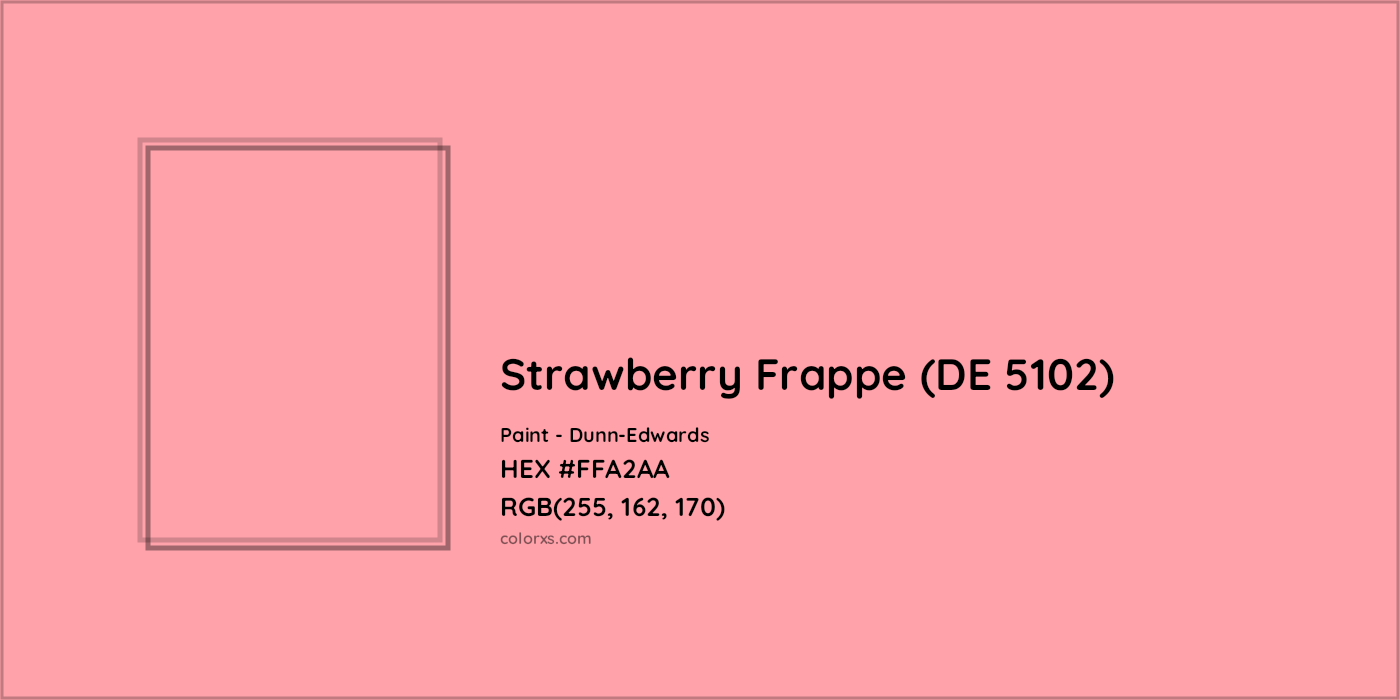 HEX #FFA2AA Strawberry Frappe (DE 5102) Paint Dunn-Edwards - Color Code