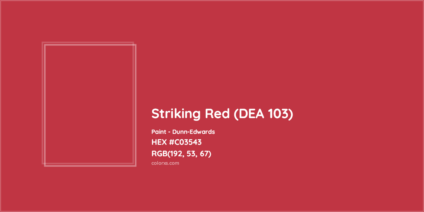 HEX #C03543 Striking Red (DEA 103) Paint Dunn-Edwards - Color Code