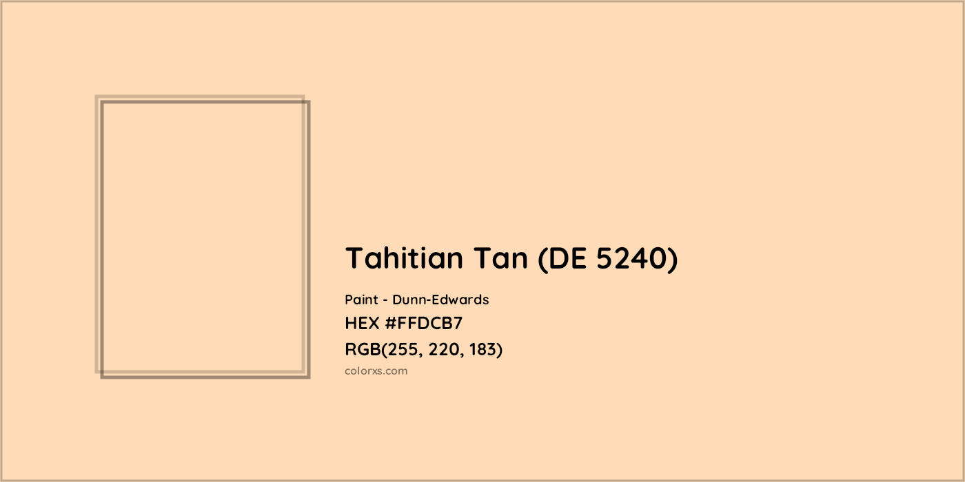 HEX #FFDCB7 Tahitian Tan (DE 5240) Paint Dunn-Edwards - Color Code