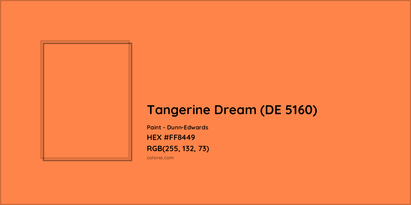 HEX #FF8449 Tangerine Dream (DE 5160) Paint Dunn-Edwards - Color Code