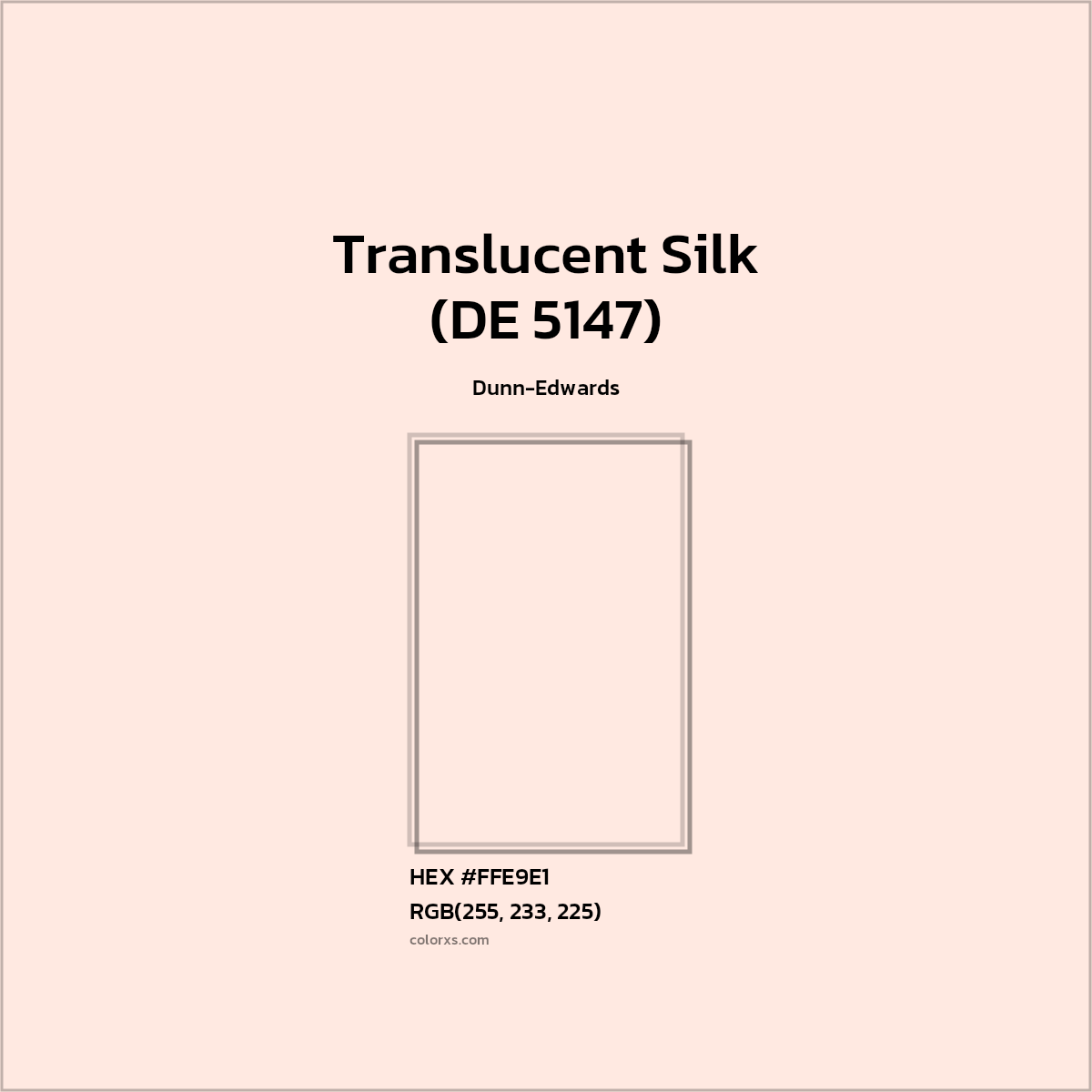 HEX #FFE9E1 Translucent Silk (DE 5147) Paint Dunn-Edwards - Color Code
