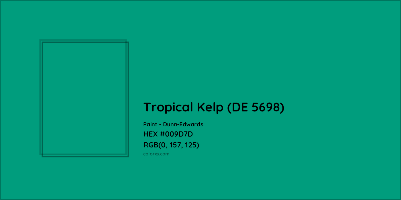 HEX #009D7D Tropical Kelp (DE 5698) Paint Dunn-Edwards - Color Code