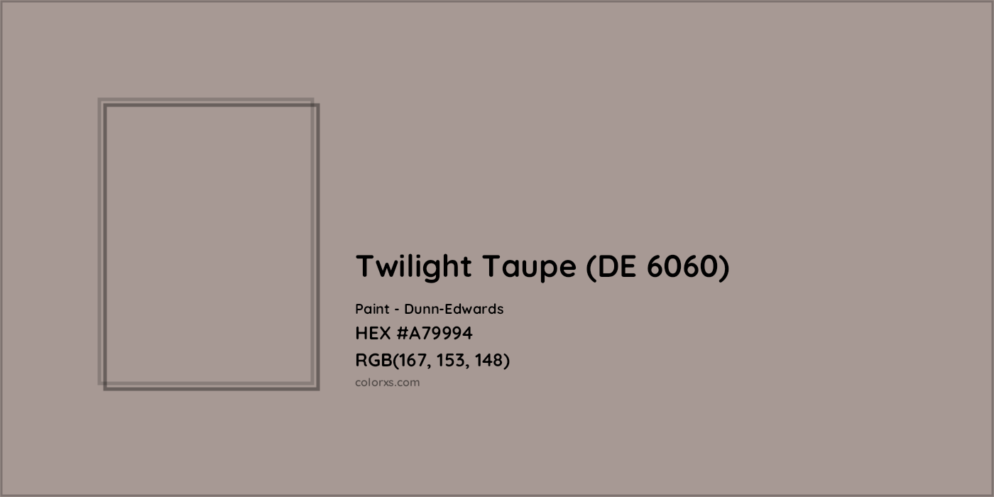 HEX #A79994 Twilight Taupe (DE 6060) Paint Dunn-Edwards - Color Code