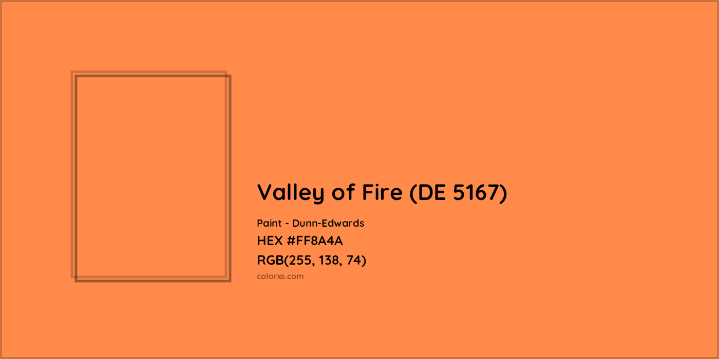 HEX #FF8A4A Valley of Fire (DE 5167) Paint Dunn-Edwards - Color Code