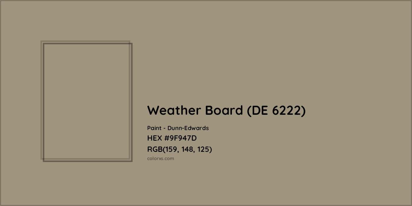 HEX #9F947D Weather Board (DE 6222) Paint Dunn-Edwards - Color Code