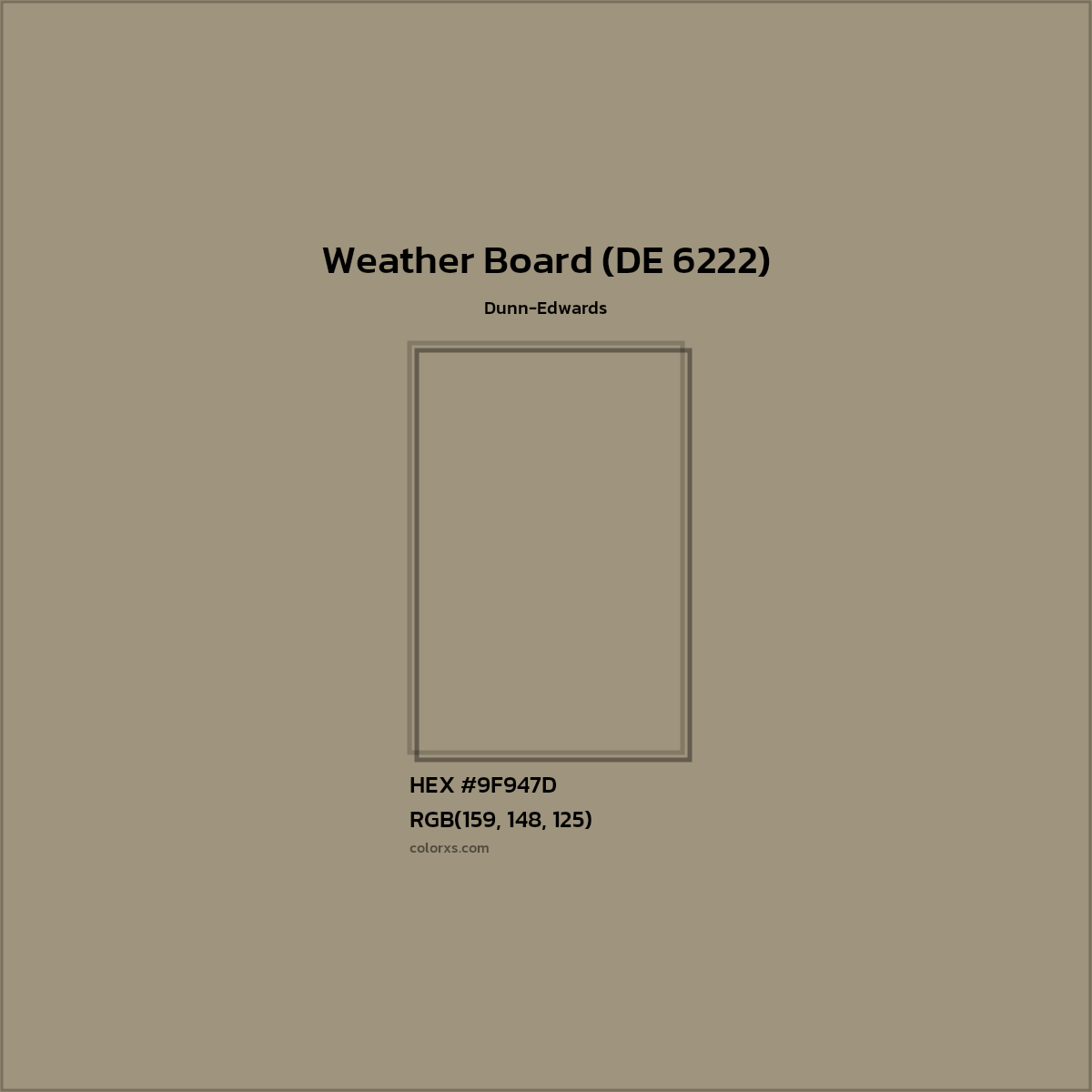 HEX #9F947D Weather Board (DE 6222) Paint Dunn-Edwards - Color Code