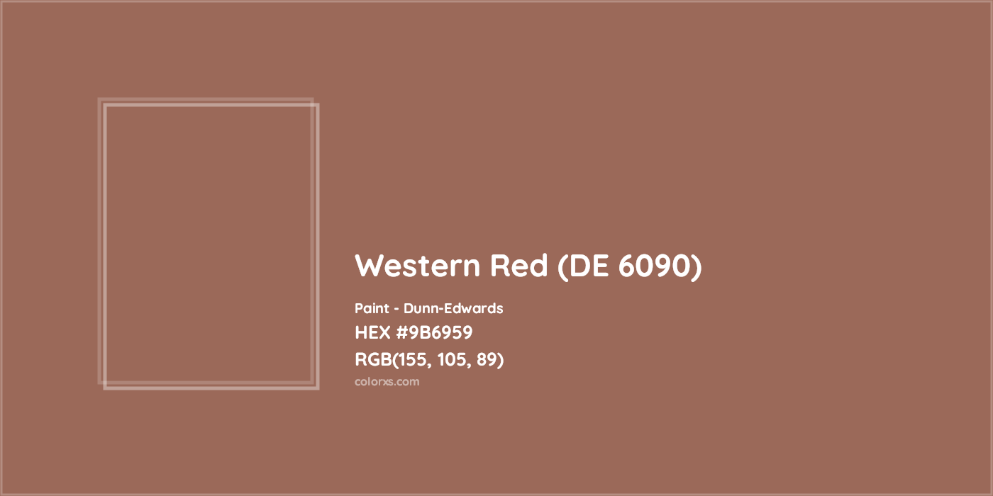 HEX #9B6959 Western Red (DE 6090) Paint Dunn-Edwards - Color Code