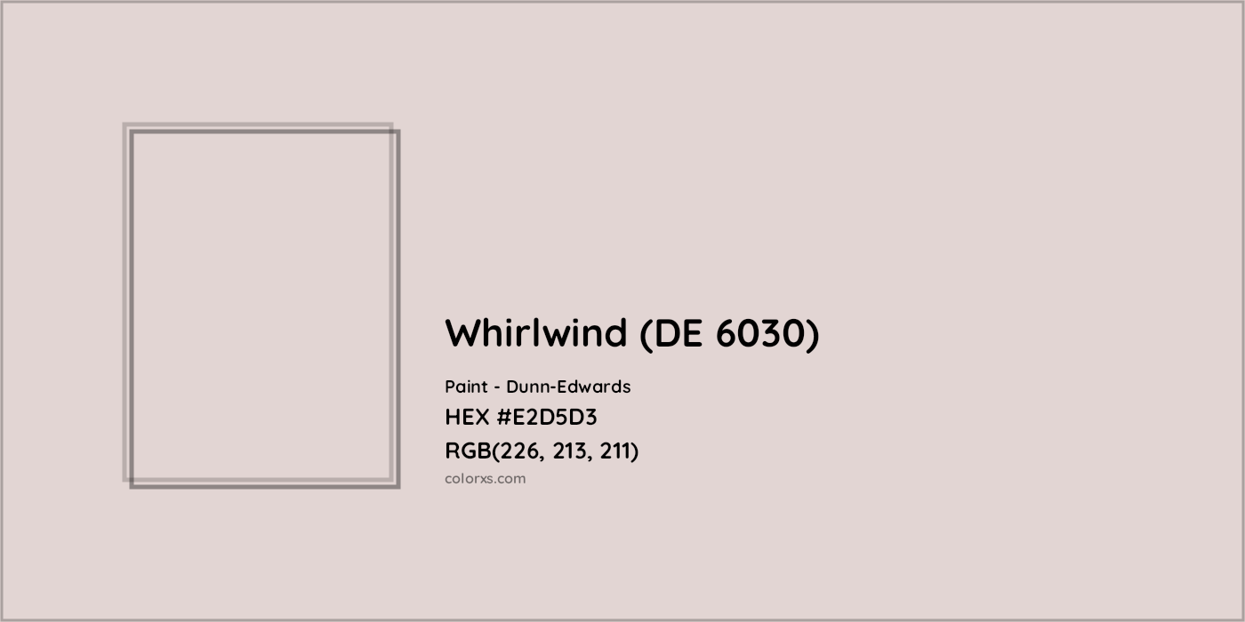 HEX #E2D5D3 Whirlwind (DE 6030) Paint Dunn-Edwards - Color Code