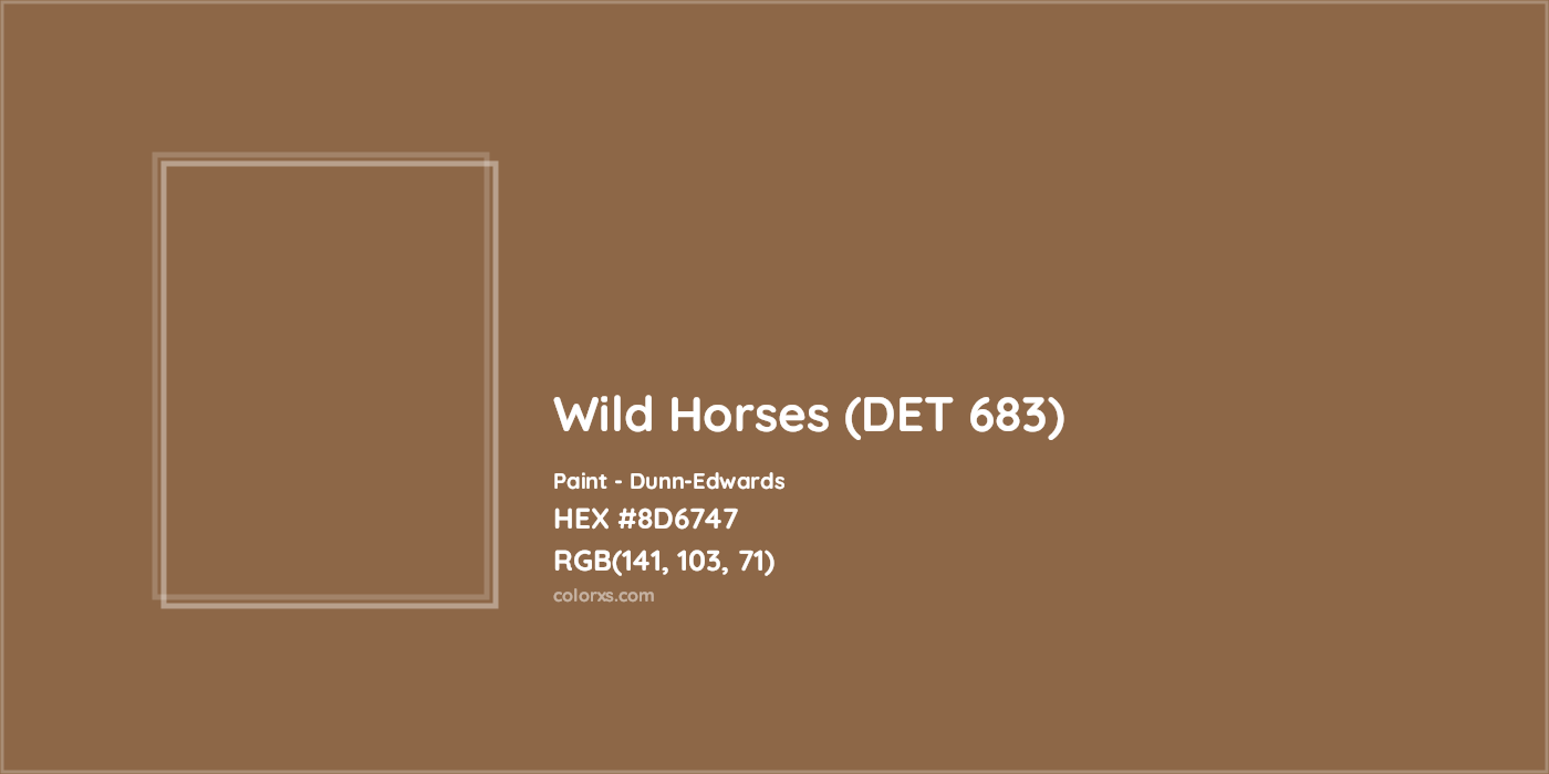 HEX #8D6747 Wild Horses (DET 683) Paint Dunn-Edwards - Color Code
