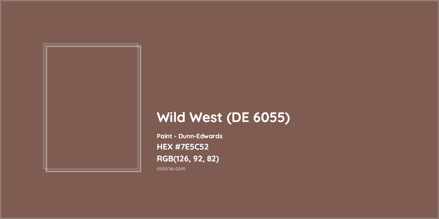 HEX #7E5C52 Wild West (DE 6055) Paint Dunn-Edwards - Color Code