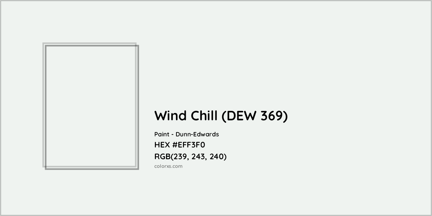 HEX #EFF3F0 Wind Chill (DEW 369) Paint Dunn-Edwards - Color Code