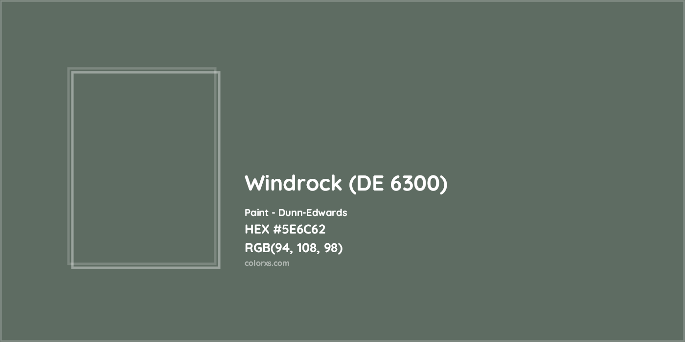 HEX #5E6C62 Windrock (DE 6300) Paint Dunn-Edwards - Color Code