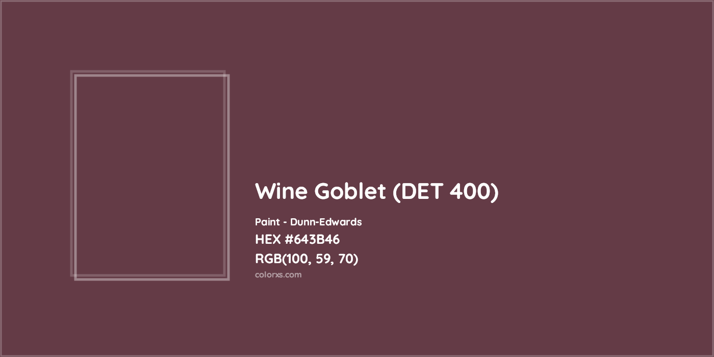 HEX #643B46 Wine Goblet (DET 400) Paint Dunn-Edwards - Color Code