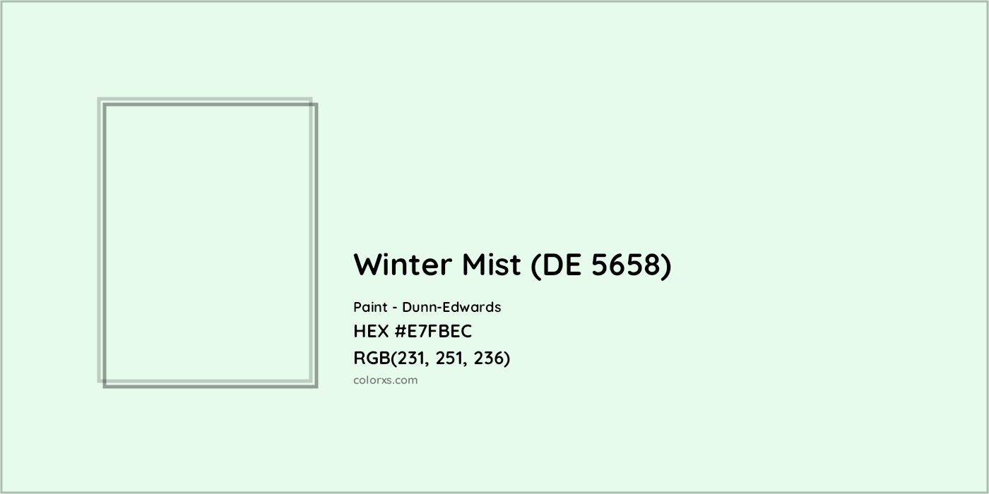 HEX #E7FBEC Winter Mist (DE 5658) Paint Dunn-Edwards - Color Code