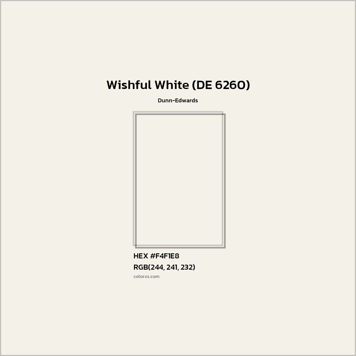 HEX #F4F1E8 Wishful White (DE 6260) Paint Dunn-Edwards - Color Code