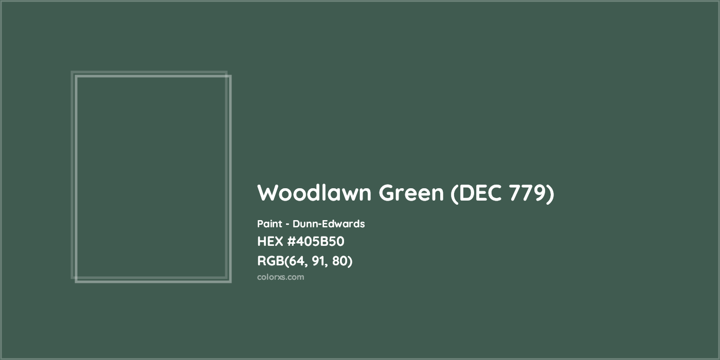 HEX #405B50 Woodlawn Green (DEC 779) Paint Dunn-Edwards - Color Code