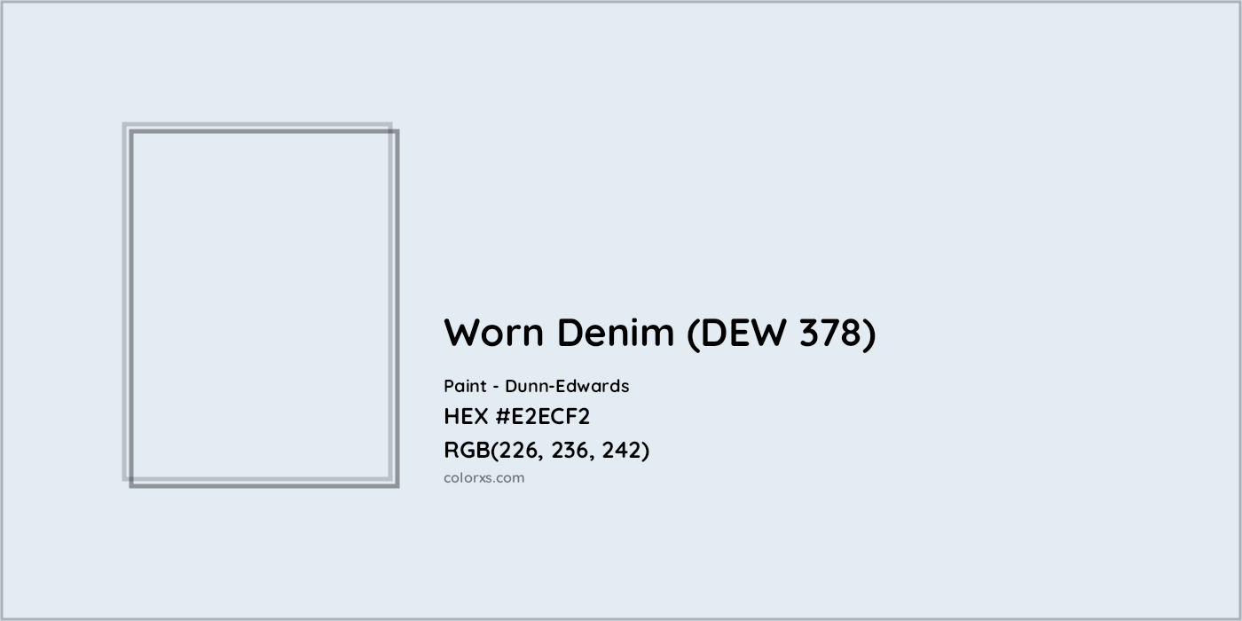 HEX #E2ECF2 Worn Denim (DEW 378) Paint Dunn-Edwards - Color Code