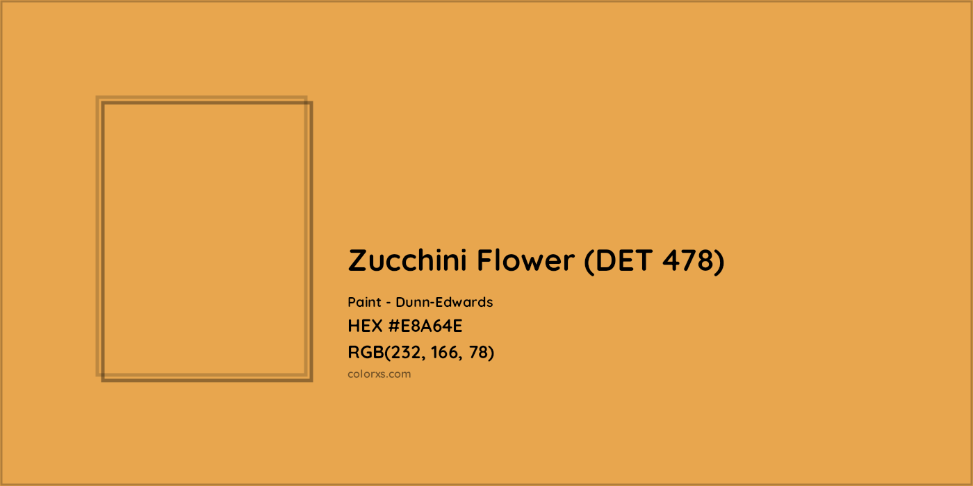 HEX #E8A64E Zucchini Flower (DET 478) Paint Dunn-Edwards - Color Code