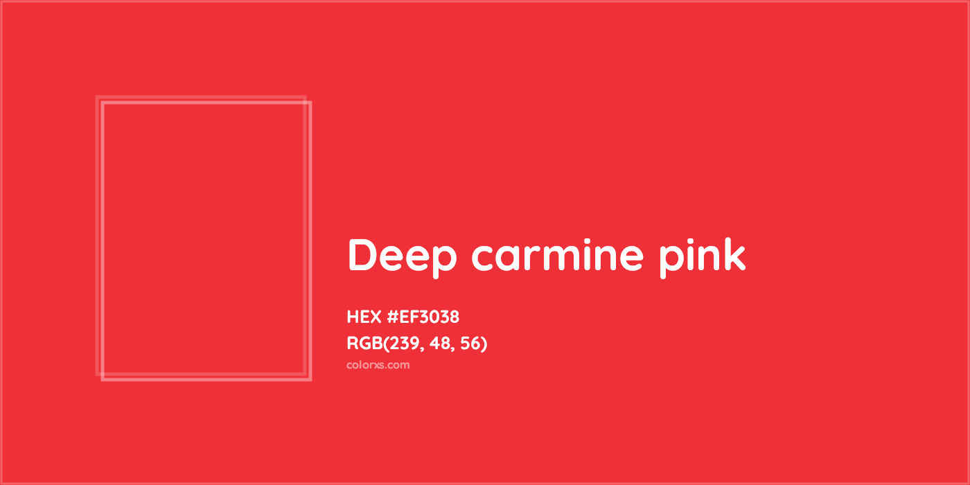 HEX #EF3038 Deep carmine pink Color - Color Code