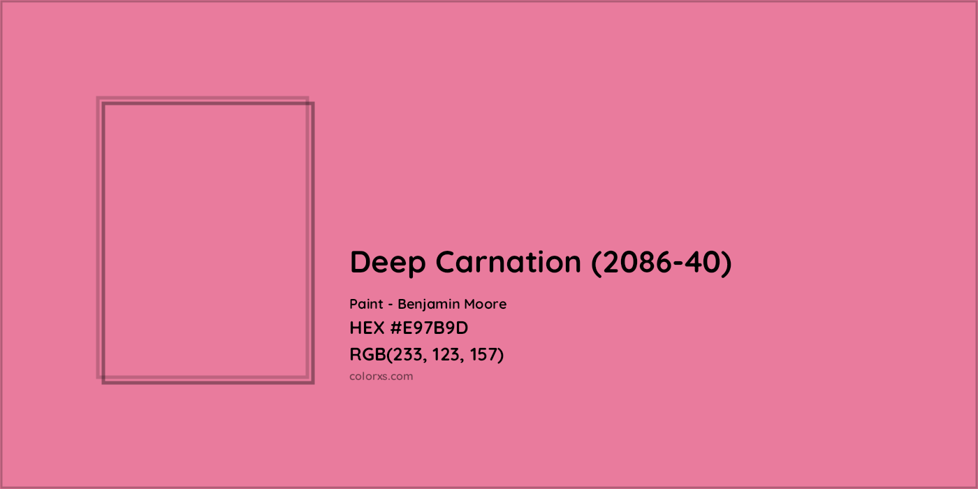 HEX #E97B9D Deep Carnation (2086-40) Paint Benjamin Moore - Color Code