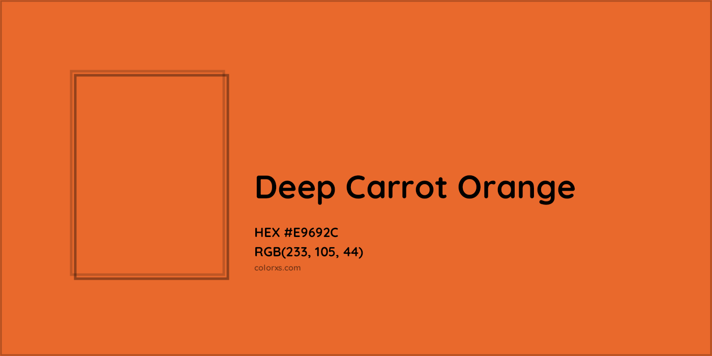 HEX #E9692C Deep Carrot Orange Color - Color Code