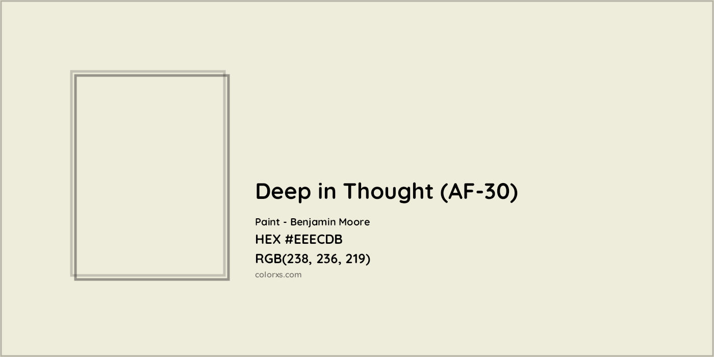 HEX #EEECDB Deep in Thought (AF-30) Paint Benjamin Moore - Color Code