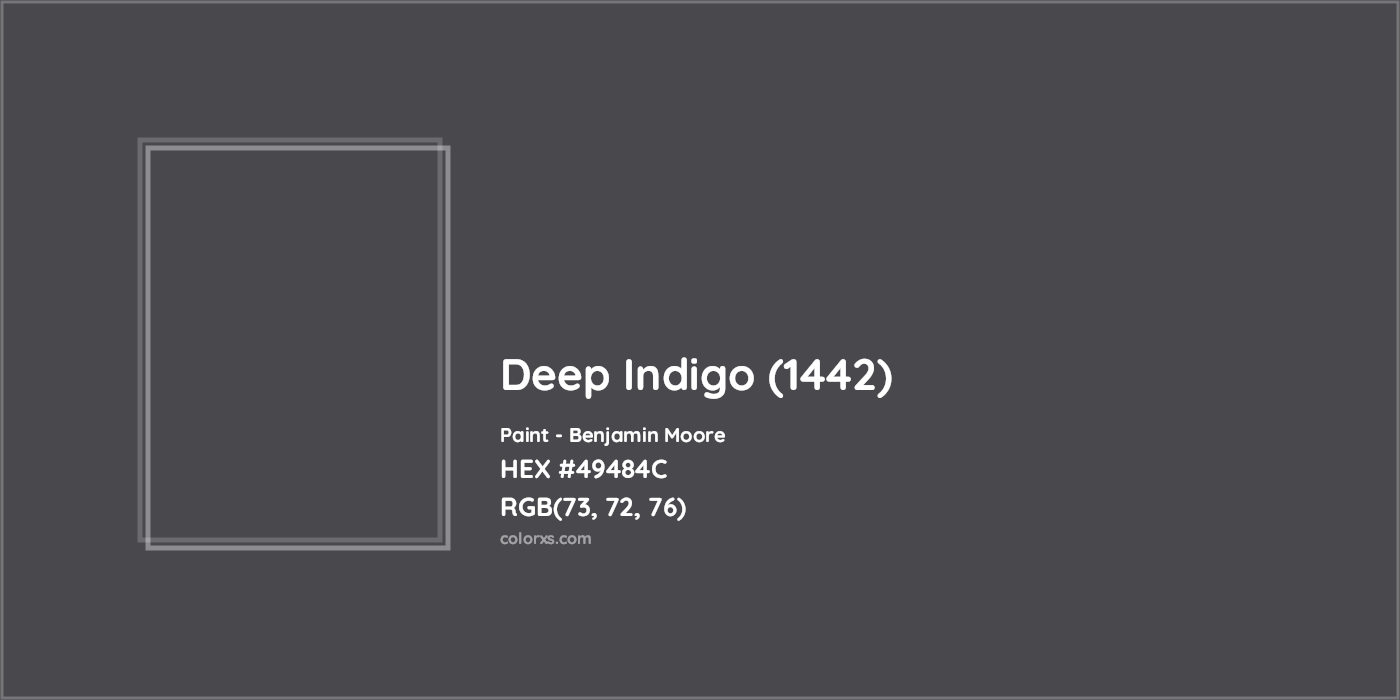HEX #49484C Deep Indigo (1442) Paint Benjamin Moore - Color Code