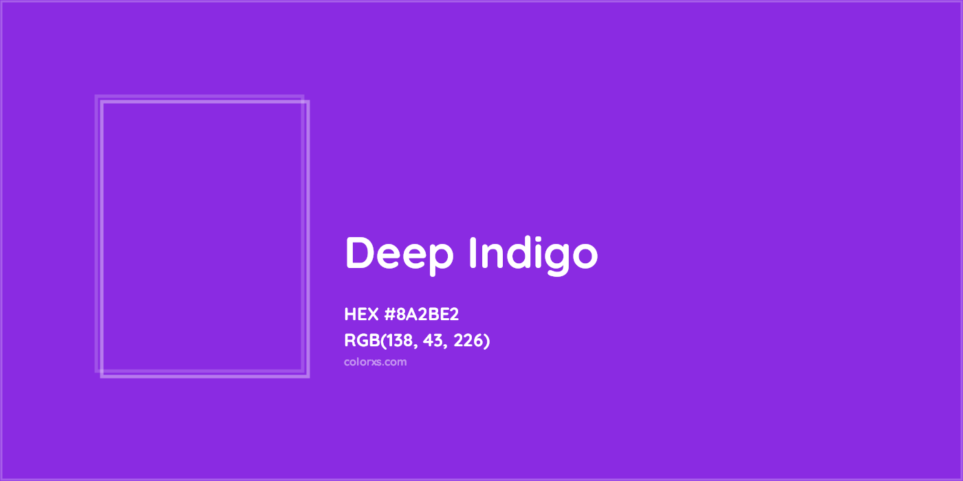 HEX #8A2BE2 Deep Indigo Color - Color Code