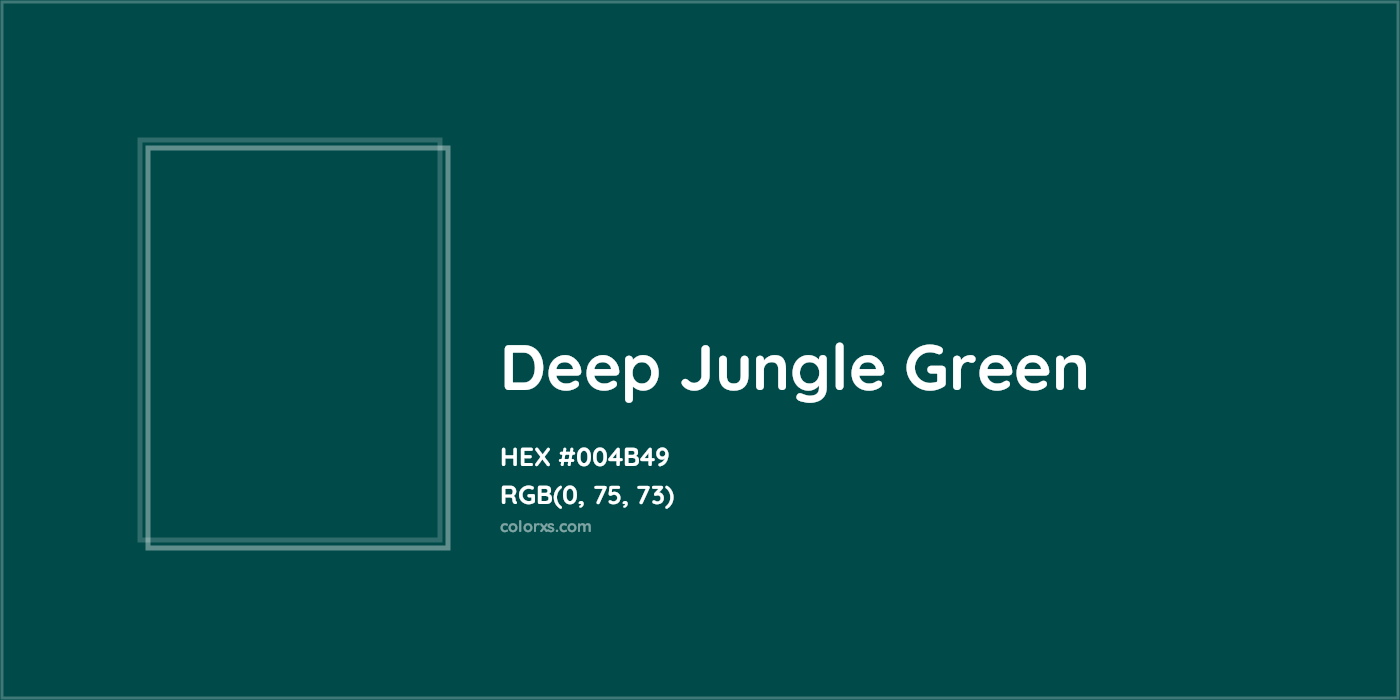HEX #004B49 Deep Jungle Green Color - Color Code