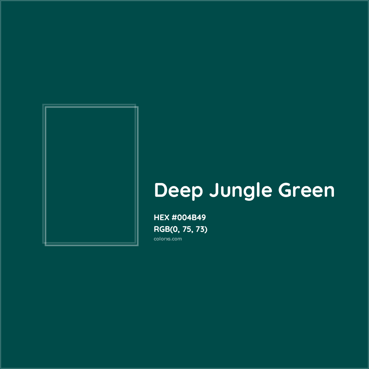 HEX #004B49 Deep Jungle Green Color - Color Code