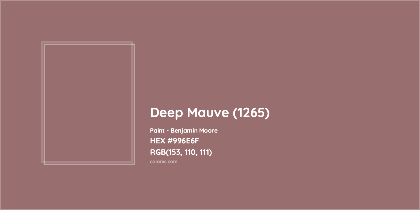 HEX #996E6F Deep Mauve (1265) Paint Benjamin Moore - Color Code