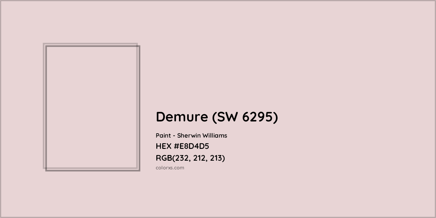 HEX #E8D4D5 Demure (SW 6295) Paint Sherwin Williams - Color Code