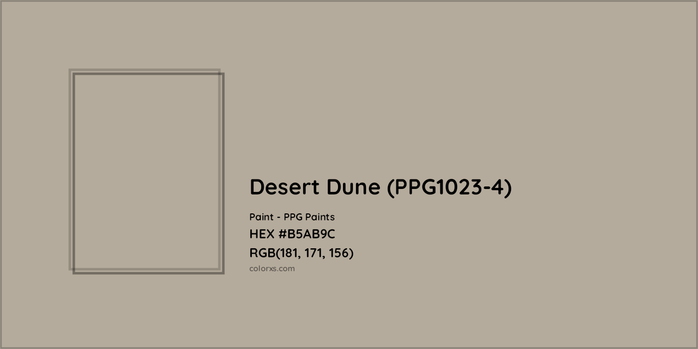 HEX #B5AB9C Desert Dune (PPG1023-4) Paint PPG Paints - Color Code