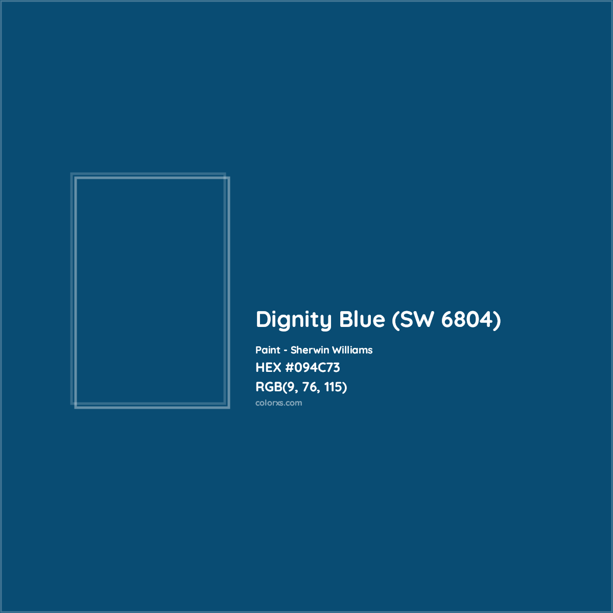 HEX #094C73 Dignity Blue (SW 6804) Paint Sherwin Williams - Color Code