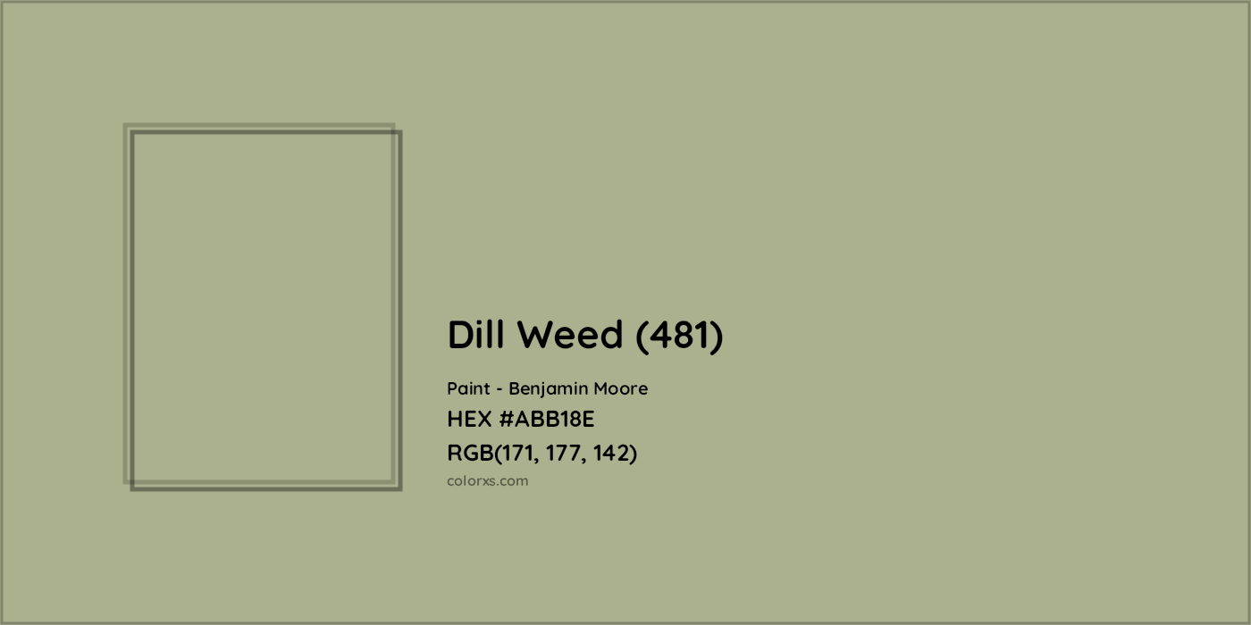 HEX #ABB18E Dill Weed (481) Paint Benjamin Moore - Color Code