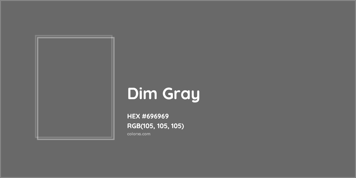 HEX #696969 Dim Gray Color - Color Code
