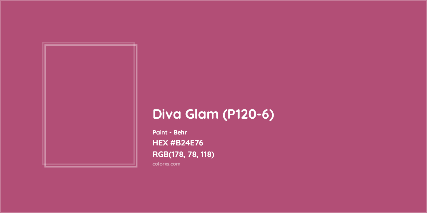 HEX #B24E76 Diva Glam (P120-6) Paint Behr - Color Code
