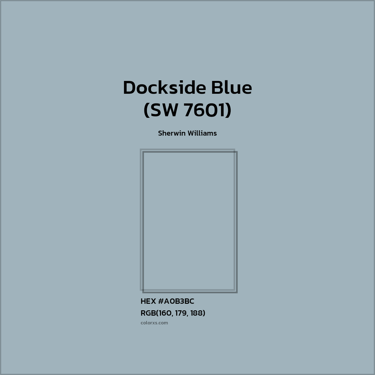 HEX #A0B3BC Dockside Blue (SW 7601) Paint Sherwin Williams - Color Code