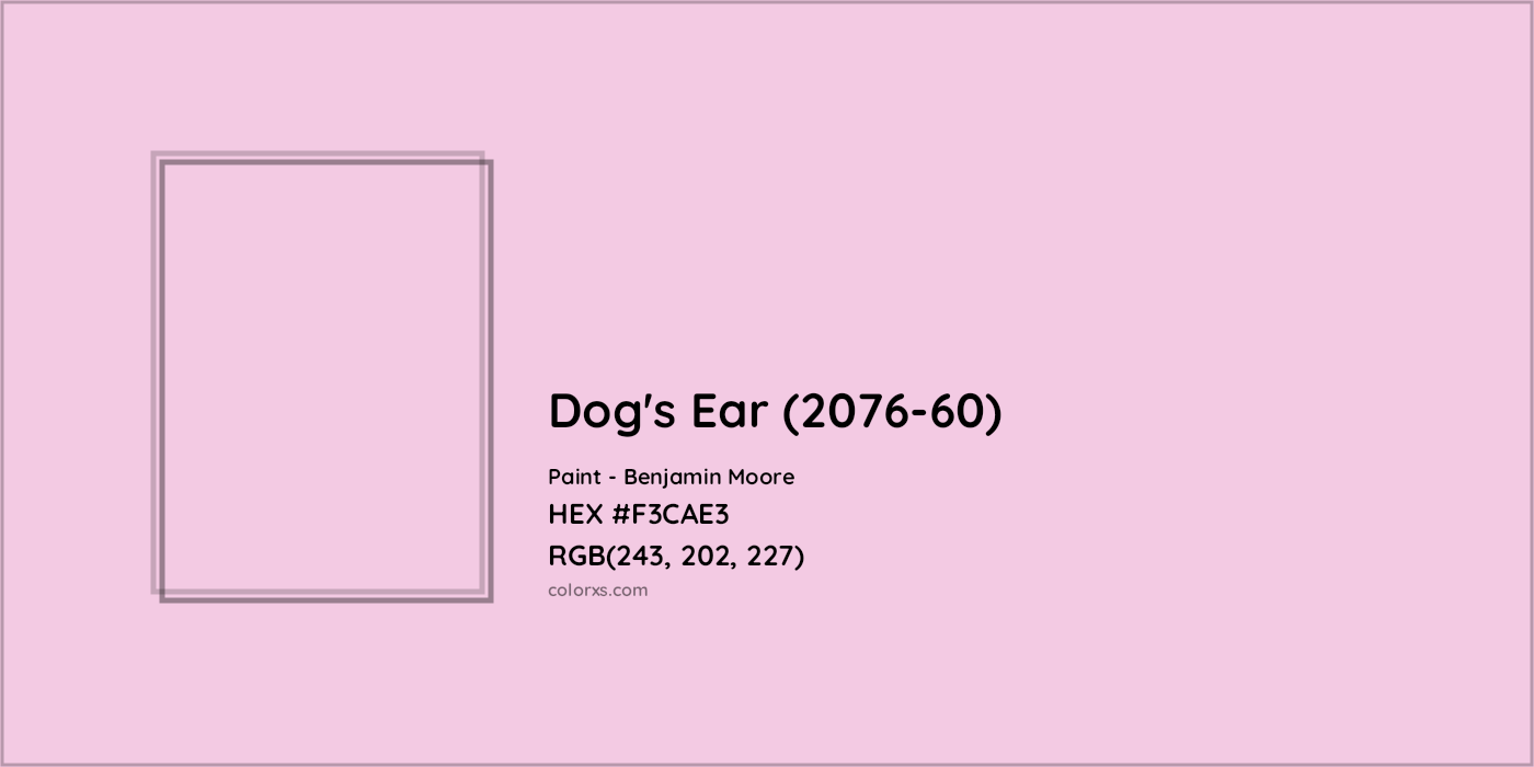 HEX #F3CAE3 Dog's Ear (2076-60) Paint Benjamin Moore - Color Code